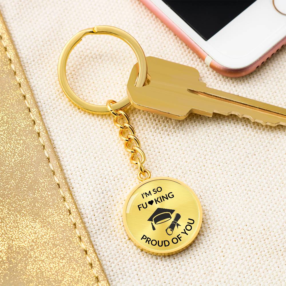 So Proud of You | Graduation Keychain | Graduation Gift | Funny Keychain