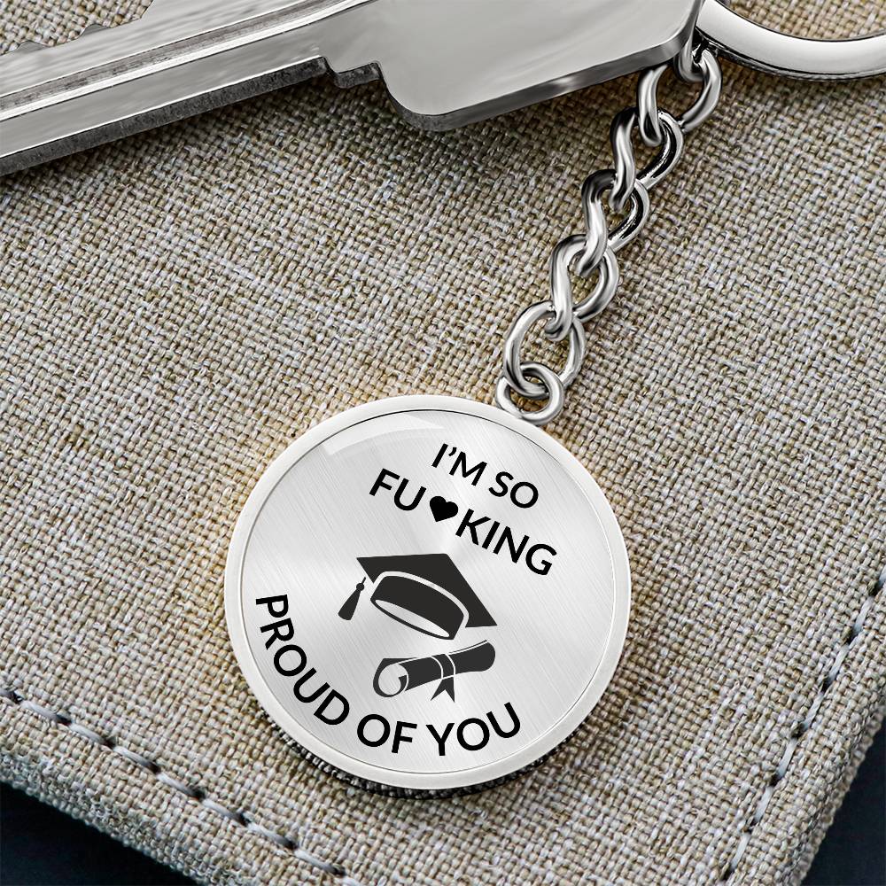 So Proud of You | Graduation Keychain | Graduation Gift | Funny Keychain