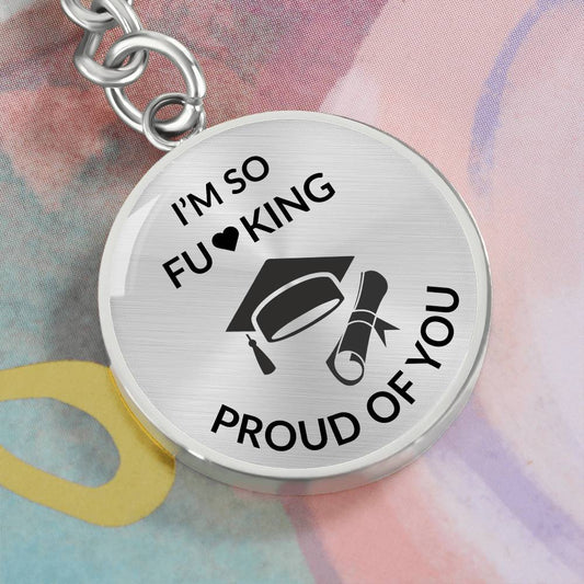 So Proud of You | Graduation Keychain | Graduation Gift | Funny Keychain